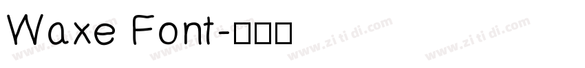 Waxe Font字体转换